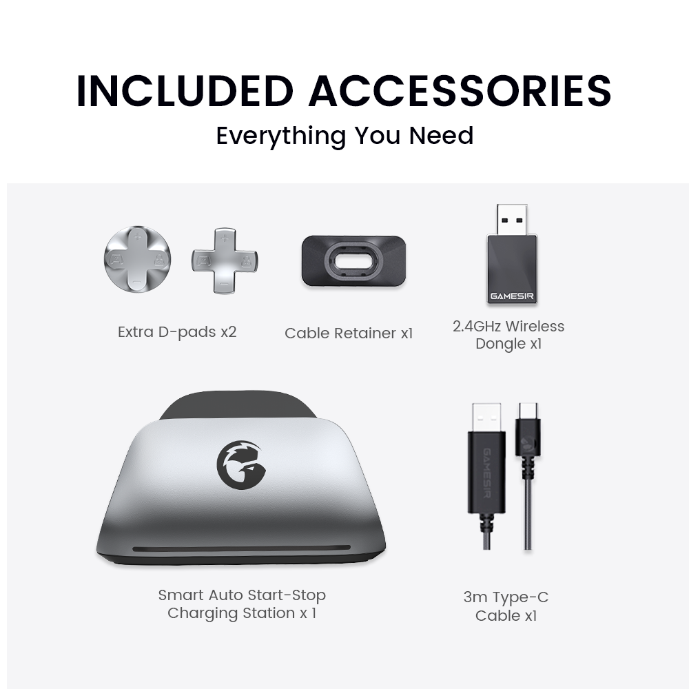 Included AccessoriesThe GameSir G7 Pro Metallic Silver comes with everything you need for an elite setup: one Smart Auto Start-Stop Charging Station, two extra D-pads, a 2.4GHz wireless dongle, a 3m Type-C cable, and a cable retainer.