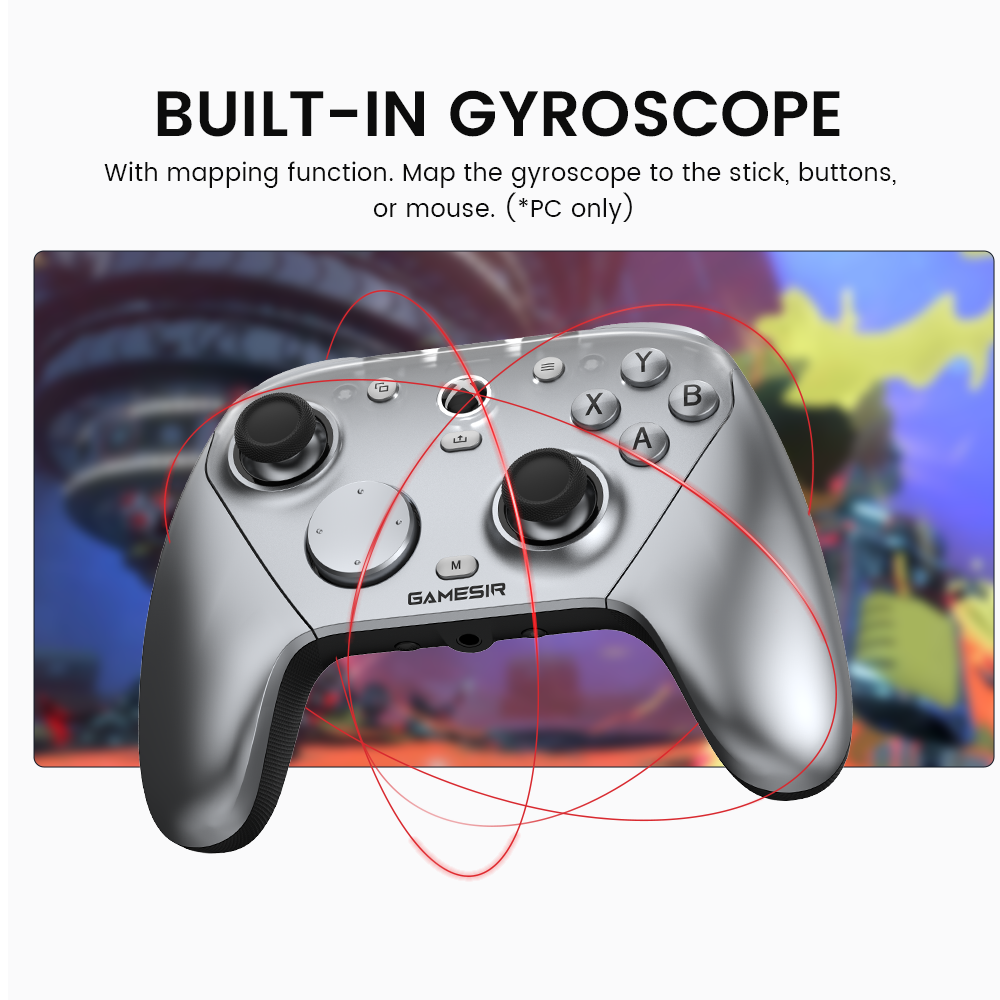 Built-in GyroscopeThe GameSir G7 Pro Metallic Silver includes a built-in gyroscope with a mapping function. For PC users, the motion controls can be mapped to sticks, buttons, or the mouse for enhanced gameplay.