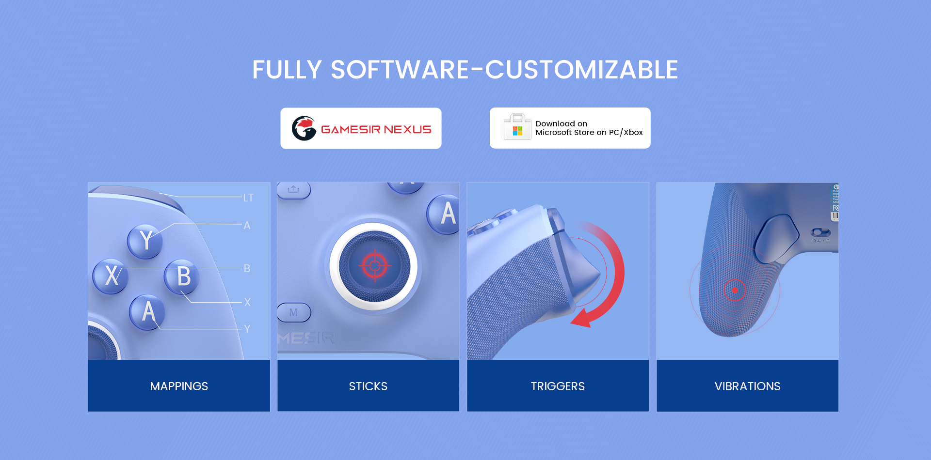 Fully customizable via Game-sir Nexus software, offering button mapping, stick & trigger zone adjustments, vibration settings, and exclusive impulse triggers for all games