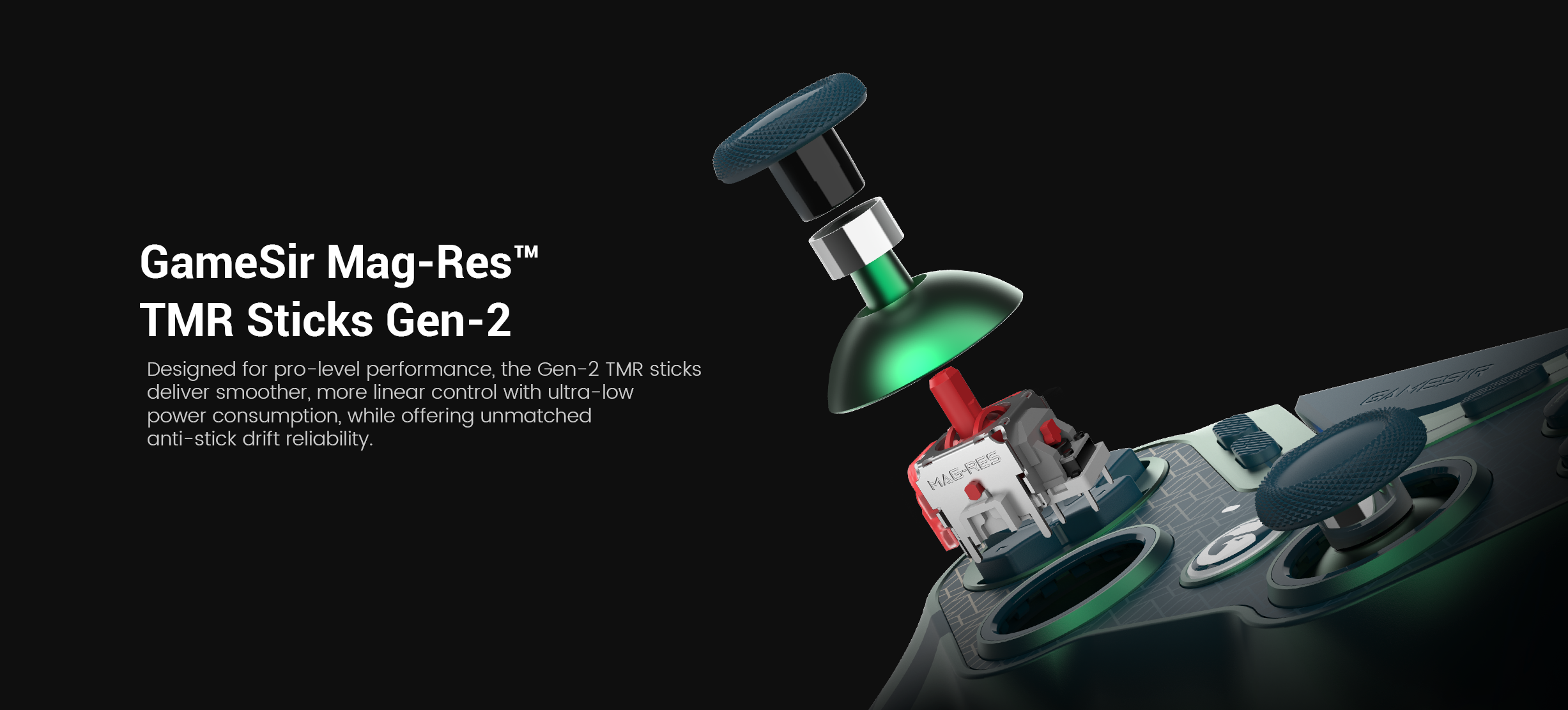 Game-sir Mag-Res™ TMR Sticks Gen-2, the latest evolution in joystick technology featured on the Tarantula 8K PC (MenaRD Collab Edition).In the world of high-end controllers, TMR (Tunneling Magnetoresistance) is considered the 