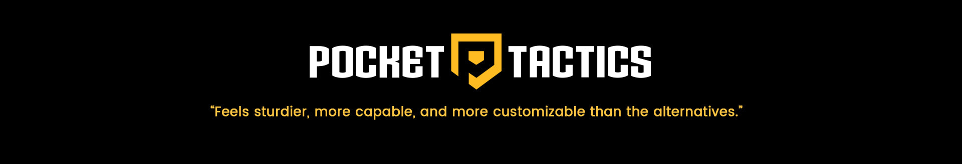 Review from Pocket Tactics: “Feels sturdier, more capable, and more customizable than the alternatives.” 