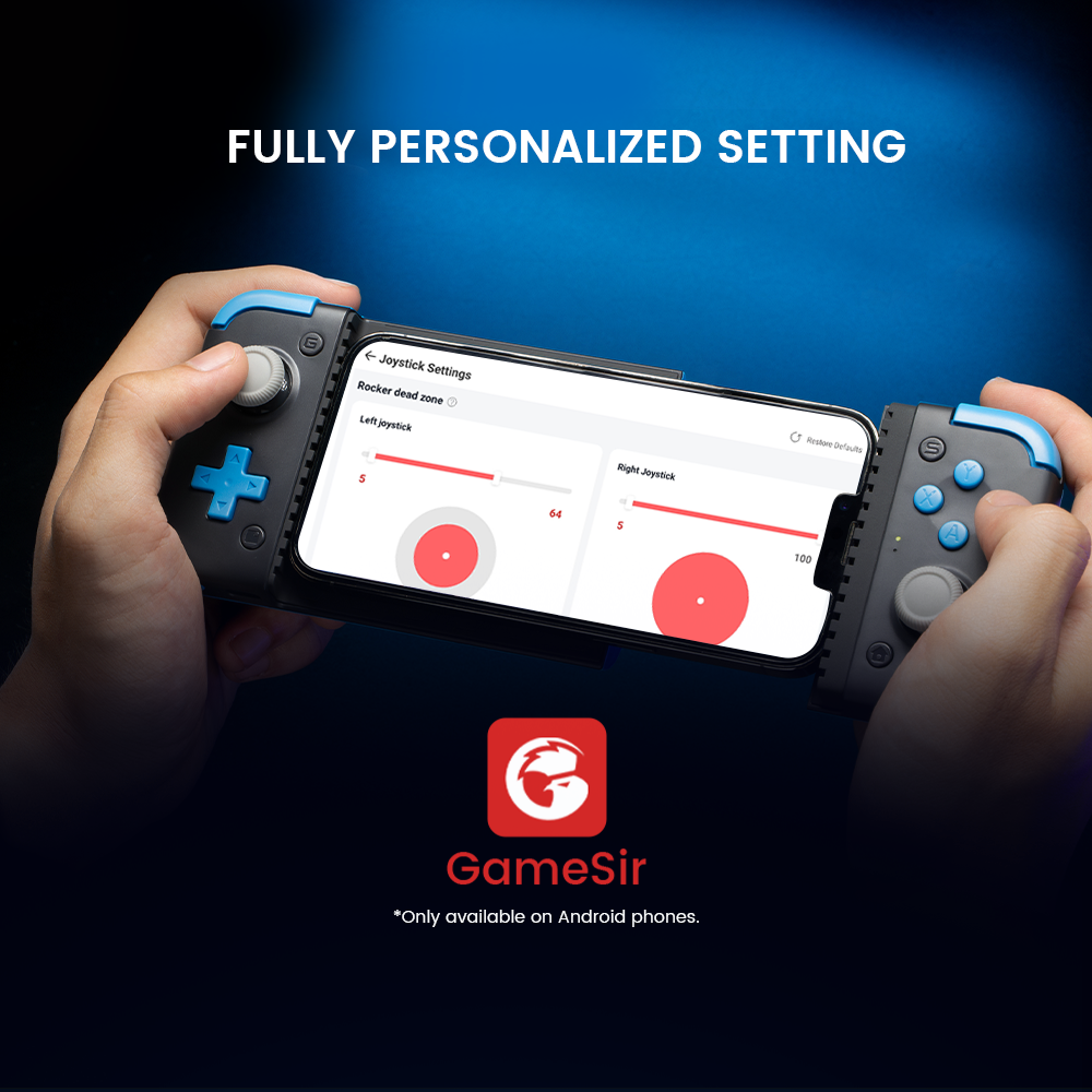 Fully personalized settings via Game-sir app, create personalized controller profiles by adjusting sticks and triggers dead zone, change A/B, X/Y layout, only available on Android phones